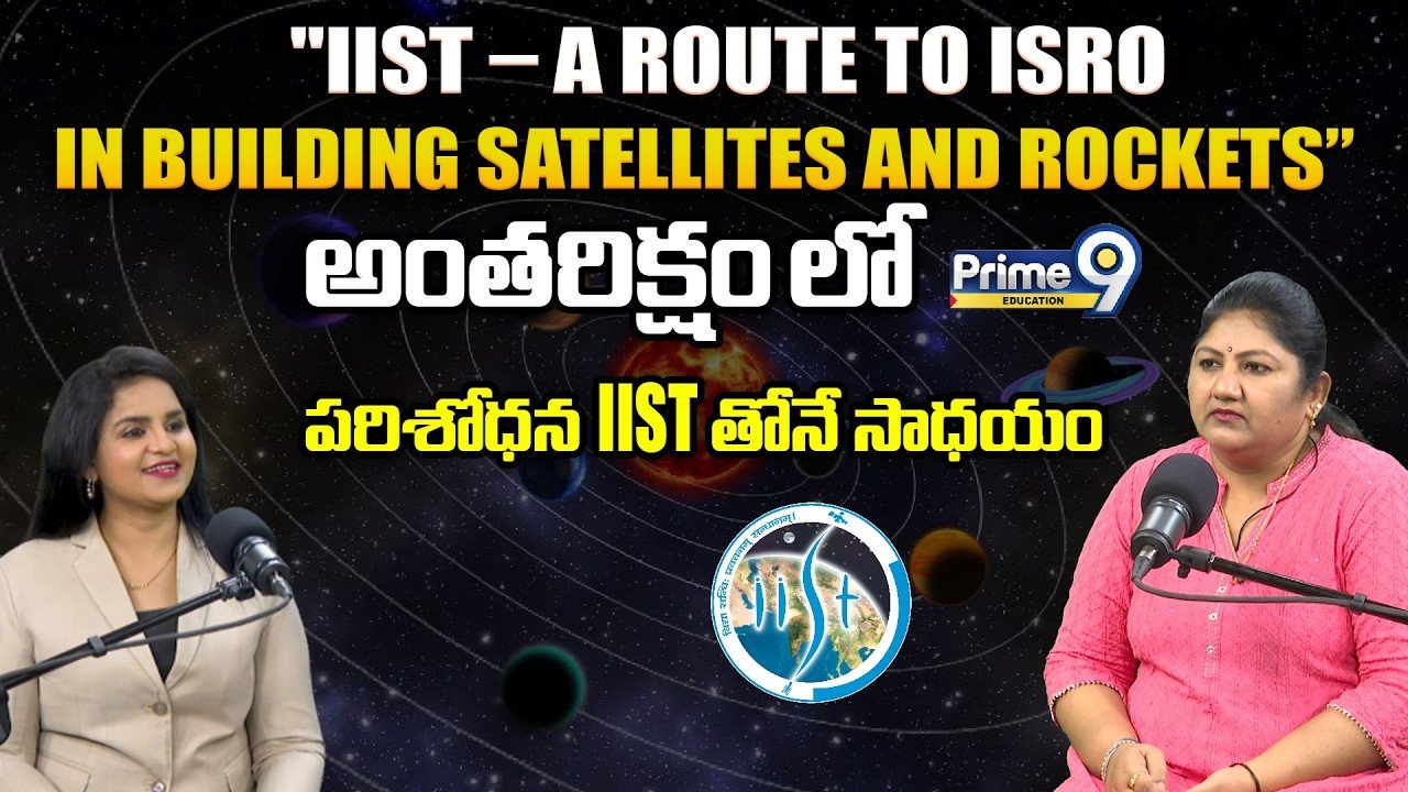 IIST – A Route to ISRO in Building Satellites and Rockets
